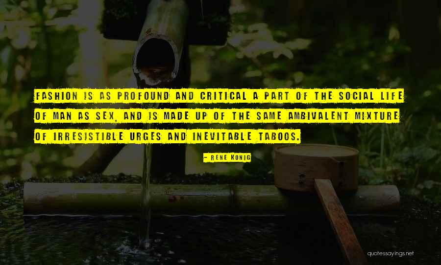 Rene Konig Quotes 119670 Rene Konig Quotes 119670