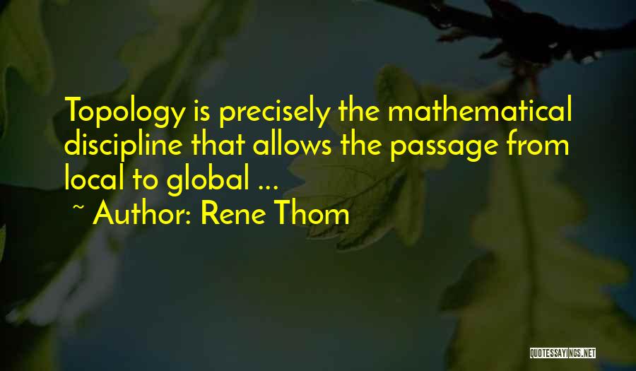 Rene Quotes By Rene Thom