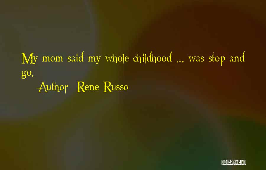 Rene Russo Quotes 1236885