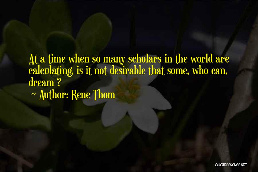 Rene Thom Quotes 744344