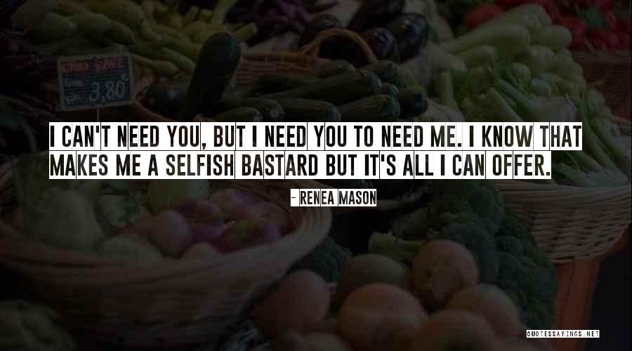 Renea Mason Quotes 222099 Renea Mason Quotes 222099