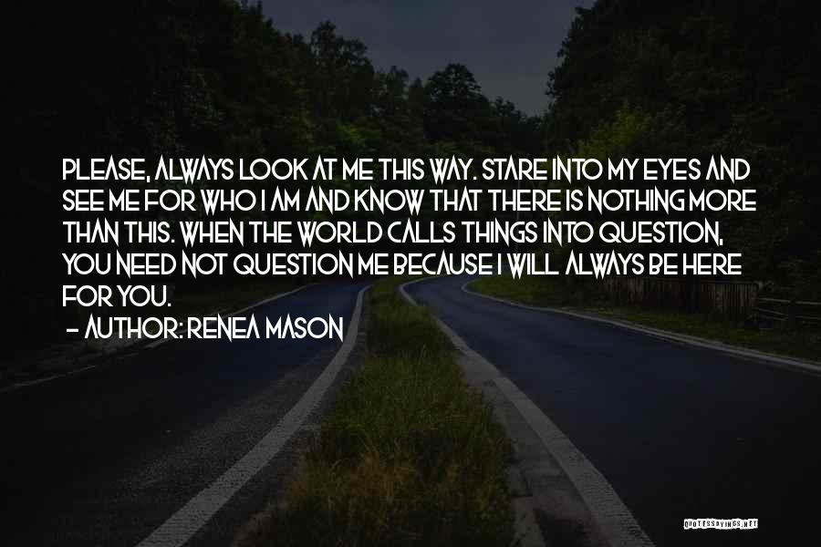 Renea Mason Quotes 308801