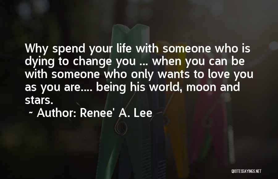 Renee' A. Lee Quotes 1497615