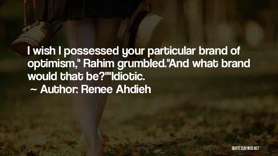 Renee Ahdieh Quotes 1530592