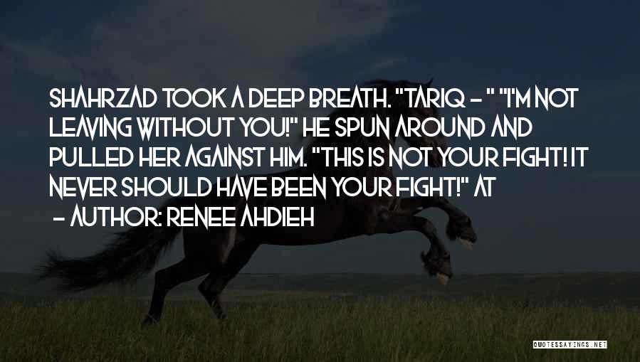 Renee Ahdieh Quotes 1736382