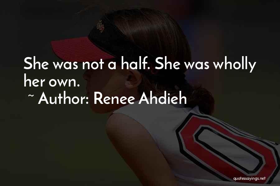 Renee Ahdieh Quotes 311380