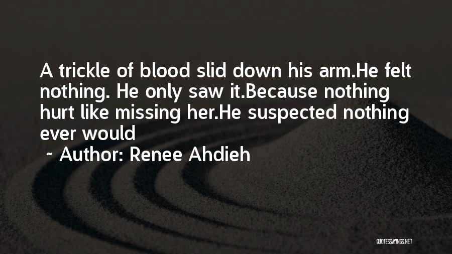 Renee Ahdieh Quotes 537434