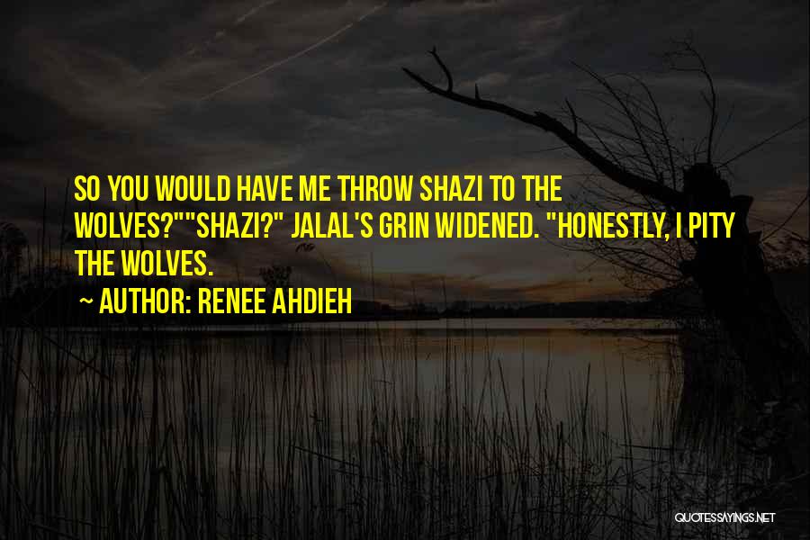 Renee Ahdieh Quotes 712059