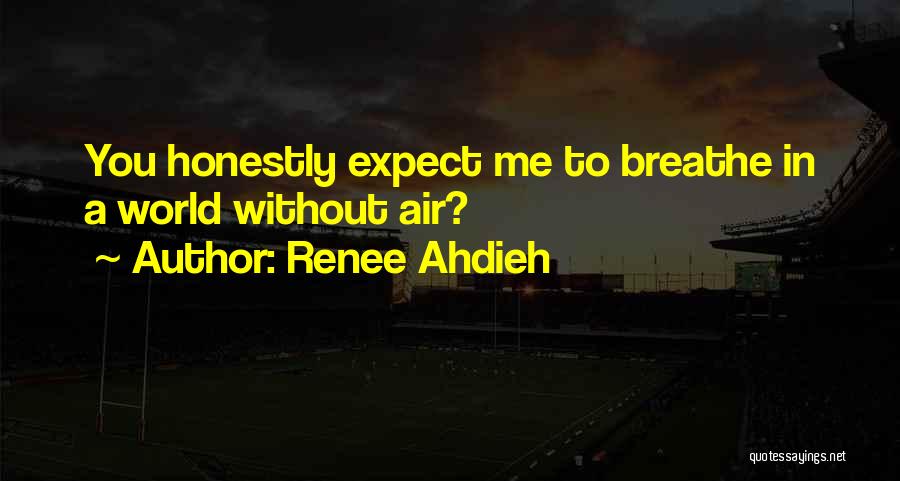 Renee Ahdieh Quotes 908987