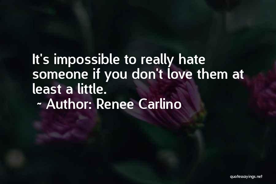 Renee Carlino Quotes 1214177