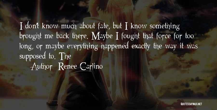 Renee Carlino Quotes 2133783