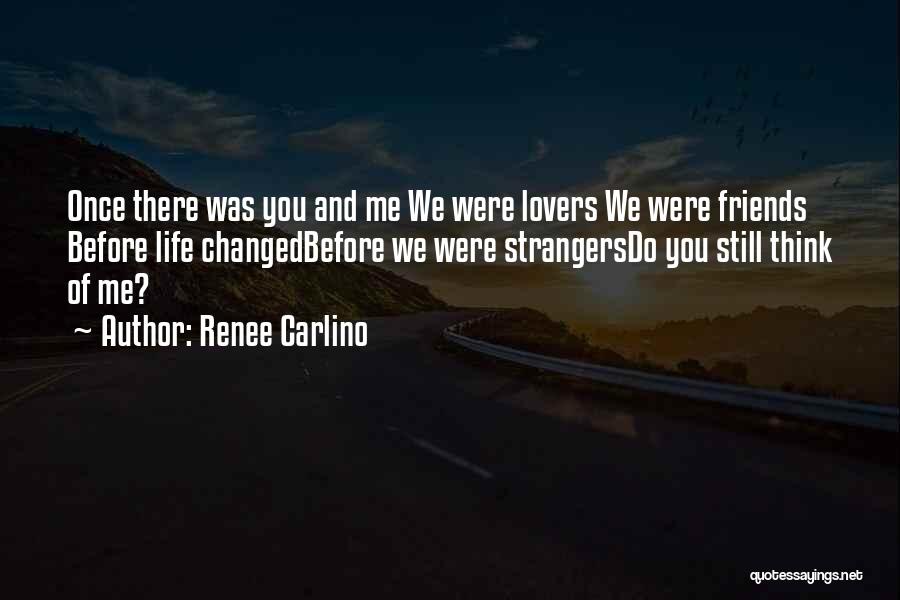 Renee Carlino Quotes 308485