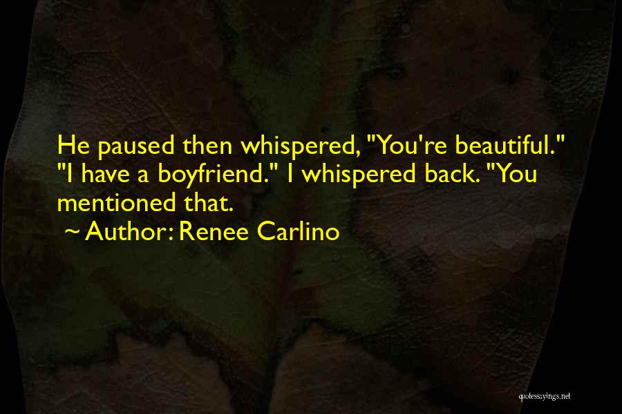 Renee Carlino Quotes 477158