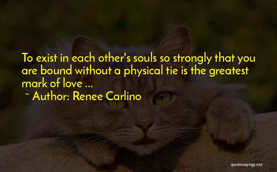 Renee Carlino Quotes 539788