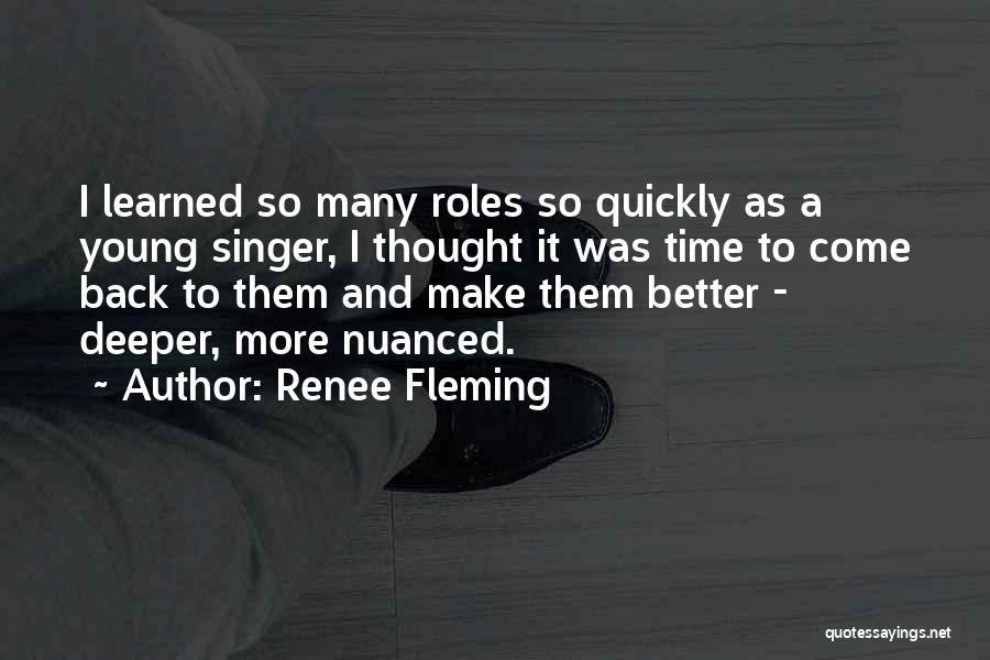 Renee Fleming Quotes 1541563