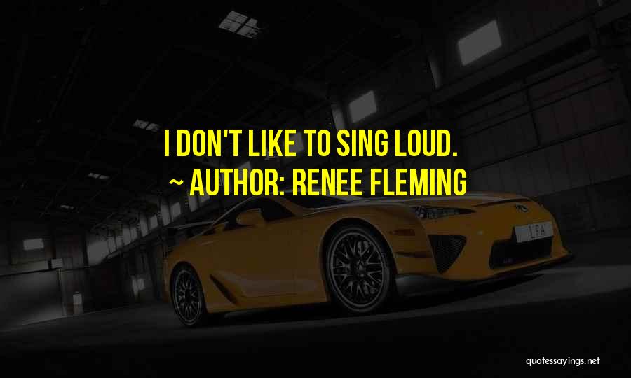 Renee Fleming Quotes 2212652