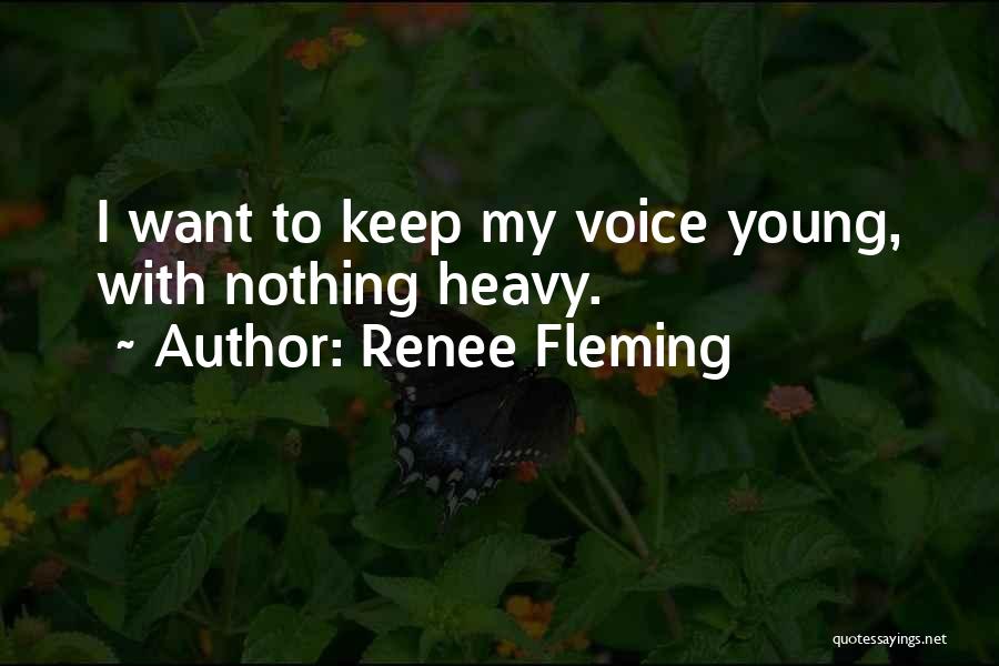 Renee Fleming Quotes 315207