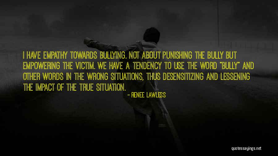 Renee Lawless Quotes 1489144 Renee Lawless Quotes 1489144