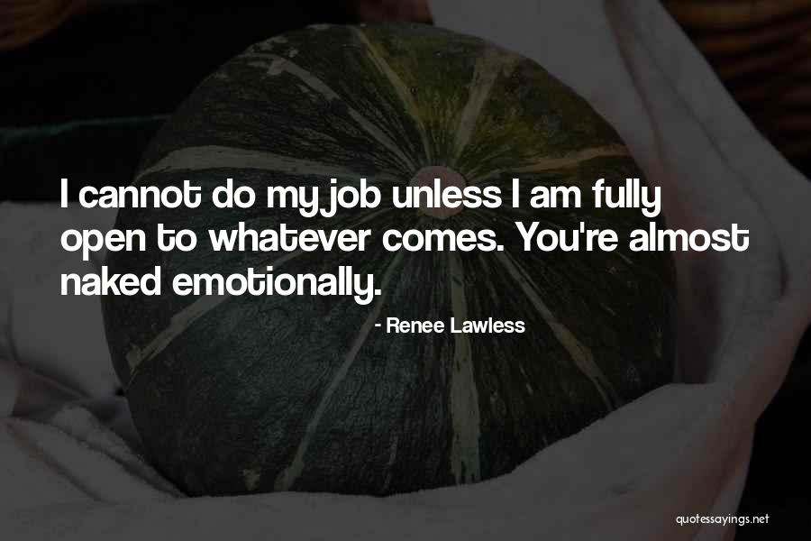 Renee Lawless Quotes 1928375 Renee Lawless Quotes 1928375