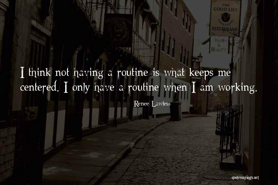 Renee Lawless Quotes 209657 Renee Lawless Quotes 209657