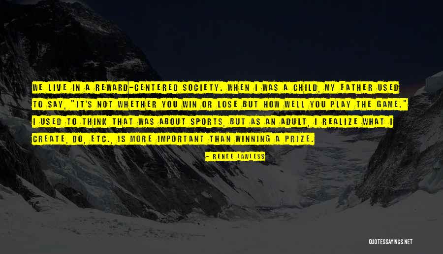 Renee Lawless Quotes 415620 Renee Lawless Quotes 415620