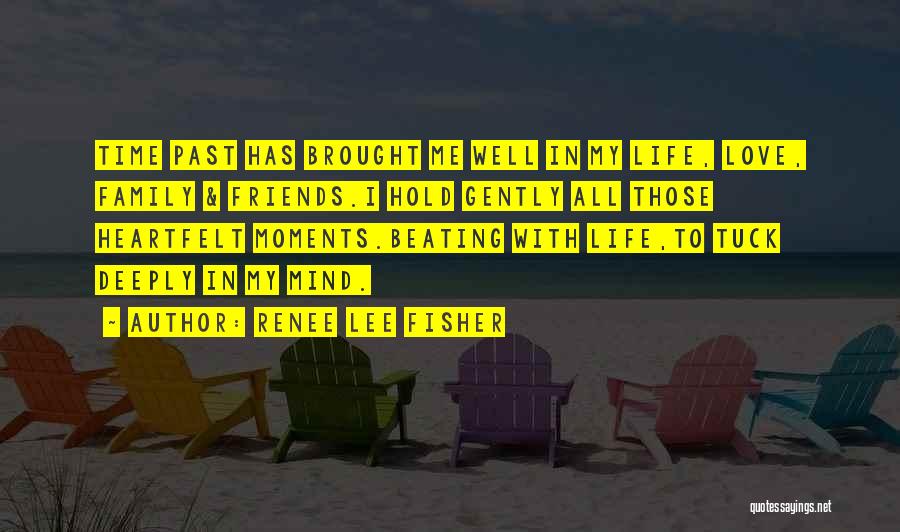 Renee Lee Fisher Quotes 1600217