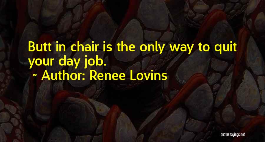 Renee Lovins Quotes 1801315
