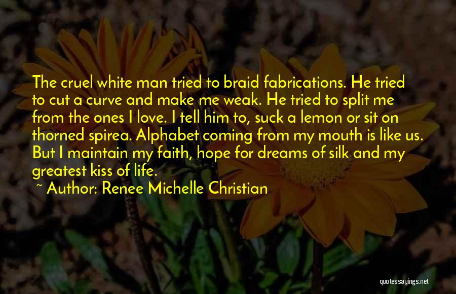 Renee Michelle Christian Quotes 1065686