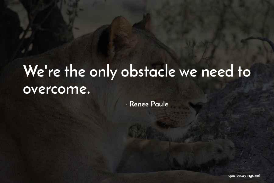 Renee Paule Quotes 2253076 Renee Paule Quotes 2253076