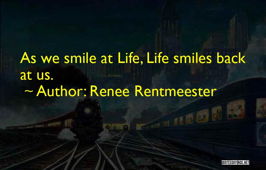 Renee Rentmeester Quotes 1415511