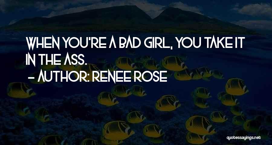 Renee Rose Quotes 218987