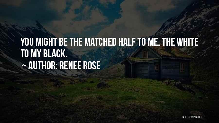 Renee Rose Quotes 283749