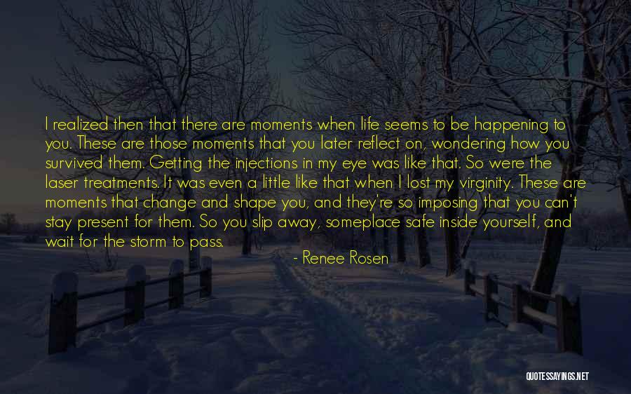 Renee Rosen Quotes 753419