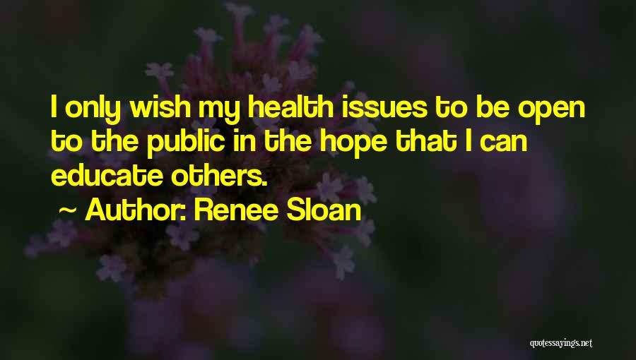 Renee Sloan Quotes 1243930