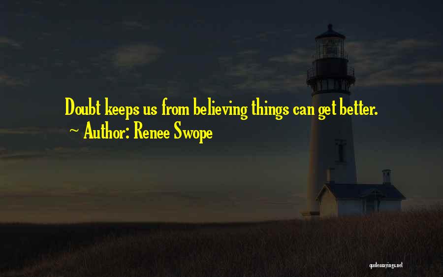 Renee Swope Quotes 529409