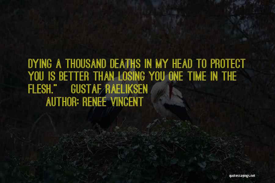 Renee Vincent Quotes 1252943