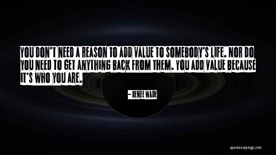 Renee Wade Quotes 1364438 Renee Wade Quotes 1364438