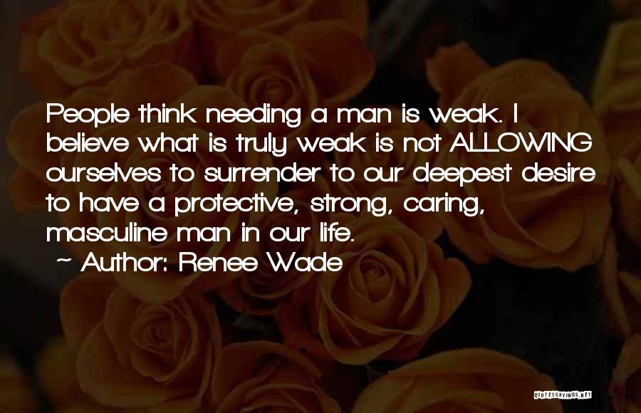 Renee Wade Quotes 1954554