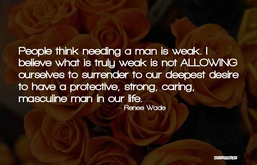 Renee Wade Quotes 1954554 Renee Wade Quotes 1954554