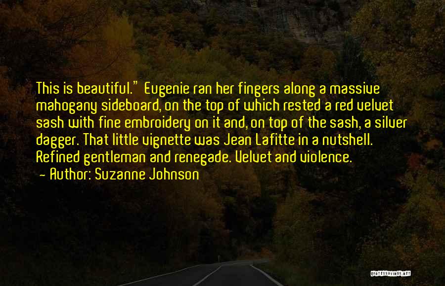 Renegade Best Quotes By Suzanne Johnson