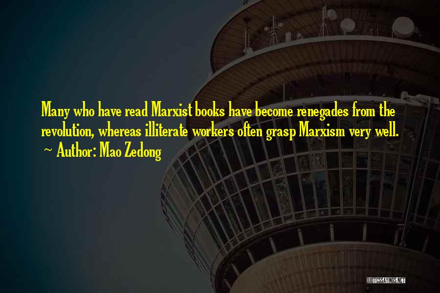 Renegades Quotes By Mao Zedong