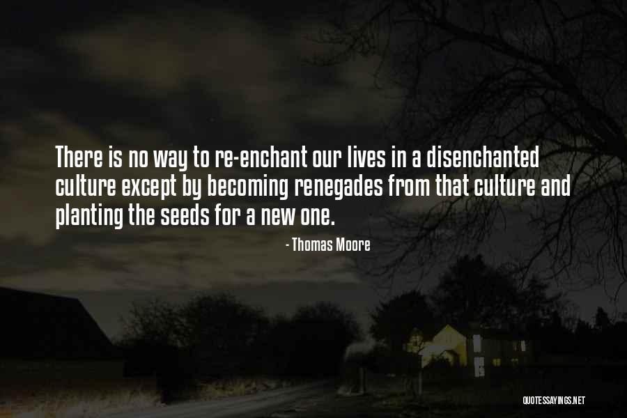Renegades X Quotes By Thomas Moore Renegades X Quotes By Thomas Moore