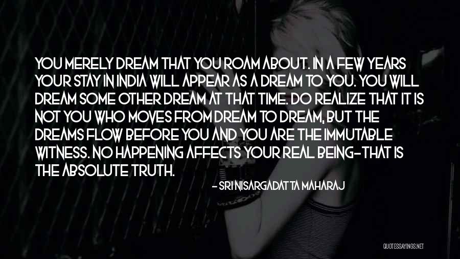 Renegados Peliculas Quotes By Sri Nisargadatta Maharaj Renegados Peliculas Quotes By Sri Nisargadatta Maharaj