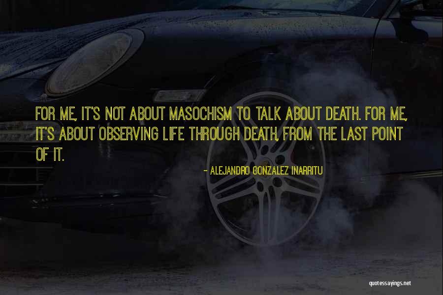 Renerofe Quotes By Alejandro Gonzalez Inarritu Renerofe Quotes By Alejandro Gonzalez Inarritu