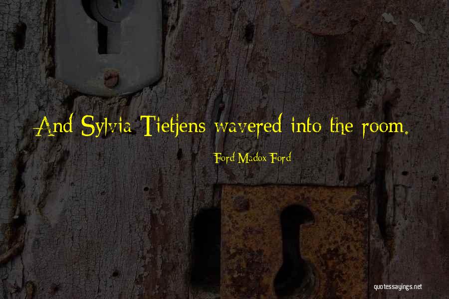 Reneta Johnson Quotes By Ford Madox Ford Reneta Johnson Quotes By Ford Madox Ford