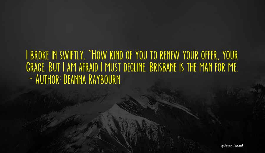 Renew Me Quotes By Deanna Raybourn