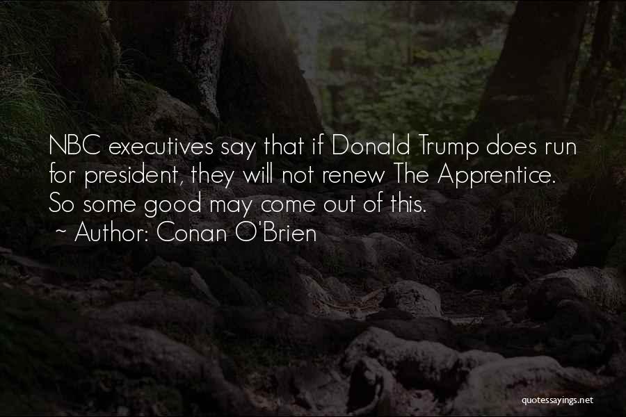 Renew Self Quotes By Conan O'Brien