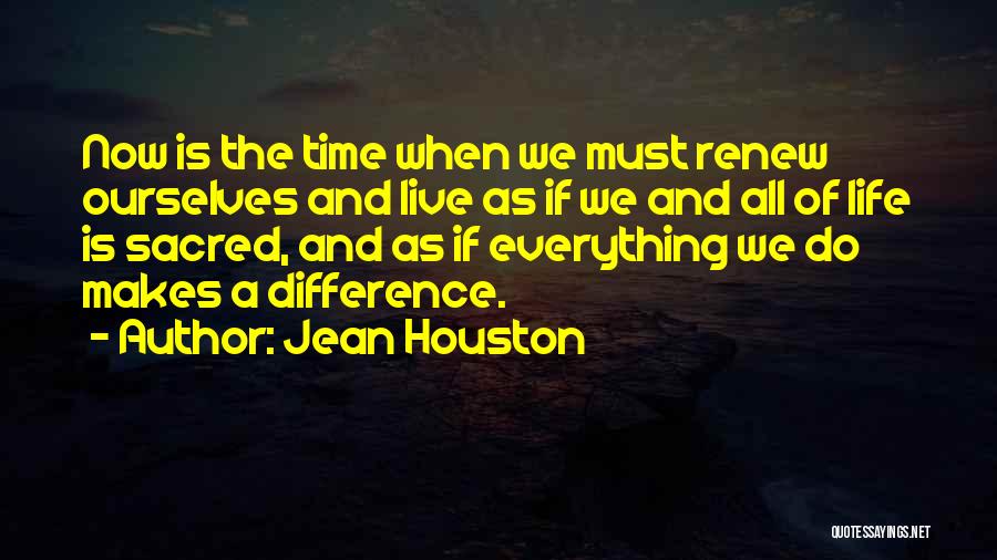 Renew Self Quotes By Jean Houston