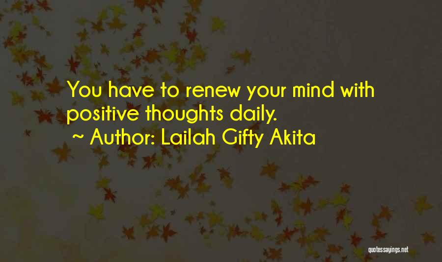 Renew Self Quotes By Lailah Gifty Akita