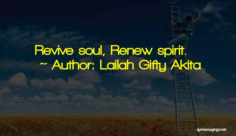 Renew Self Quotes By Lailah Gifty Akita